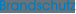 Brandschutz